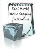 Real World Home Staging for Newbies